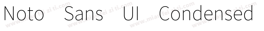 Noto Sans UI Condensed Bold字体转换